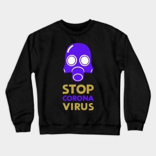 stop virus Crewneck Sweatshirt